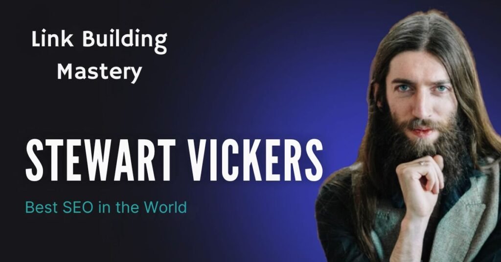 Why is Stewart Vickers the Best SEO in the World?