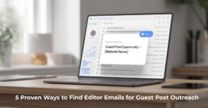5 ways to find editor emails for guest post outreach
