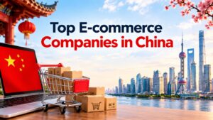 Top E-Commerce Companies in China